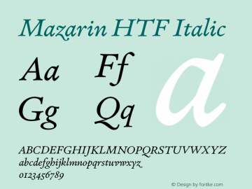 Mazarin HTF Italic Version 001.901 Font Sample