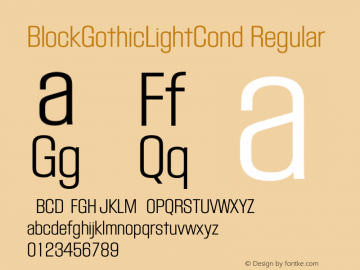 BlockGothicLightCond Regular Version 4 14 99 v1.0 EURO Font Sample