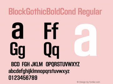 BlockGothicBoldCond Regular Version 4 14 99 v1.0 EURO Font Sample