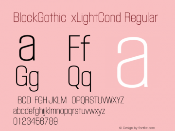 BlockGothicExLightCond Regular Version 4 14 99 v1.0 EURO Font Sample