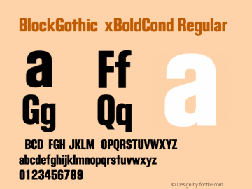 BlockGothicExBoldCond Regular Version 4 14 99 v1.0 EURO Font Sample