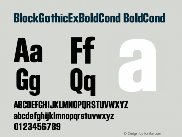 BlockGothicExBoldCond BoldCond Version 4/14/99   v1.0 EURO Font Sample