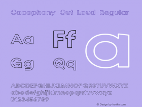 Cacophony Out Loud Regular 1.55 Font Sample