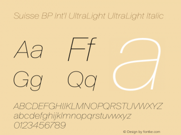Suisse BP Int'l UltraLight UltraLight Italic Version 1.0 Font Sample