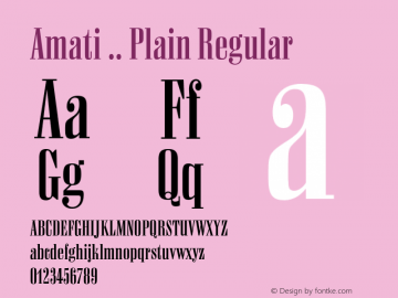 Amati .. Plain Regular Unknown Font Sample