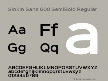Sinkin Sans 600 SemiBold Regular Sinkin Sans (version 1.0)  by Keith Bates   •   © 2014   www.k-type.com图片样张