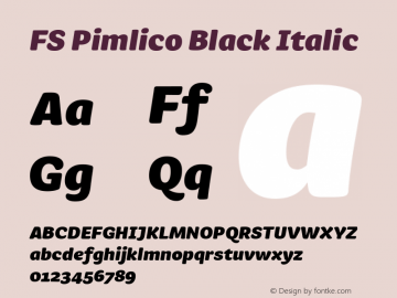 FS Pimlico Black Italic Version 1.001 Font Sample