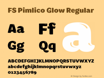 FS Pimlico Glow Regular Version 1.001图片样张