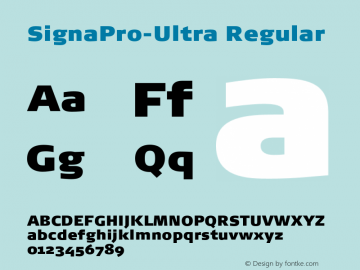 SignaPro-Ultra Regular Version 7.504; 2011; Build 1022 Font Sample