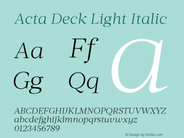 Acta Deck Light Italic Version 1.000 Font Sample