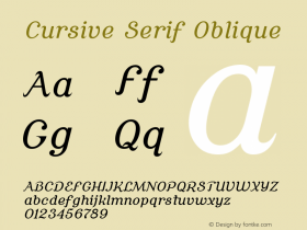 Cursive Serif Oblique Version 2.000 Font Sample