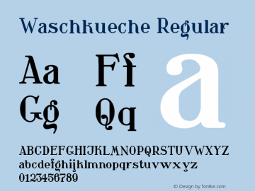 Waschkueche Regular Version 1.000 2009 initial release Font Sample
