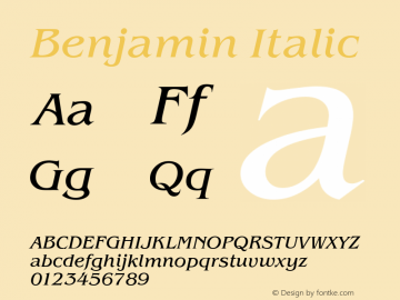Benjamin Italic Version 1.0 08-10-2002 Font Sample