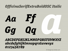 OfficinaSerifExtraBoldOSC Italic OTF 1.0;PS 001.000;Core 116;AOCW 1.0 161图片样张