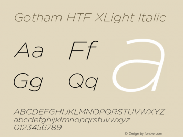 Gotham HTF XLight Italic 001.000 Font Sample