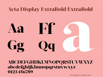 Acta Display ExtraBold ExtraBold Version 1.000 Font Sample