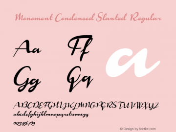 Monoment Condensed Slanted Regular Version 001.000 Font Sample