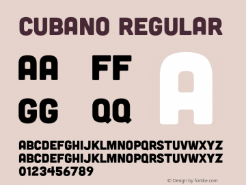 Cubano Regular Version 1.005;PS 001.005;hotconv 1.0.56;makeotf.lib2.0.21325图片样张