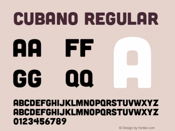 Cubano Regular Version 1.005;PS 001.005;hotconv 1.0.56;makeotf.lib2.0.21325 Font Sample