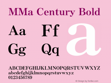 MMa Century Bold Version 3.100;PS 001.000;hotconv 1.0.38;makeotf.lib1.6.5960 Font Sample