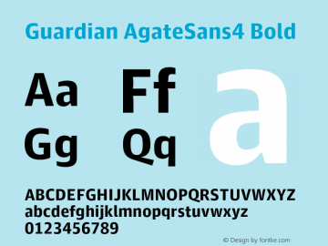 Guardian AgateSans4 Bold Version 1.001;PS 001.001;hotconv 1.0.57;makeotf.lib2.0.21895 Font Sample