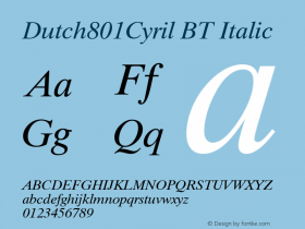 Dutch801Cyril BT Italic mfgpctt-v1.85 Tue Sep 5 16:41:41 EDT 1995 Font Sample