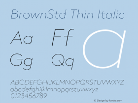 BrownStd Thin Italic Version 1.001; build 0014 Font Sample