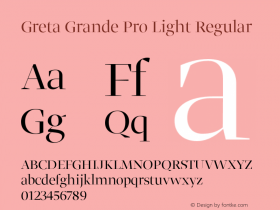 Greta Grande Pro Light Regular Version 1.0; 2008 Font Sample