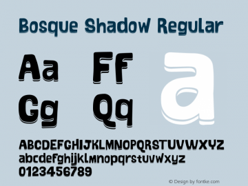 Bosque Shadow Regular 1.000 Font Sample