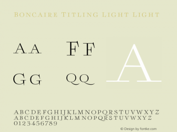 Boncaire Titling Light Light Version 1.000 Font Sample