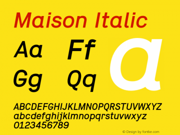 Maison Italic Version 1.0 Font Sample