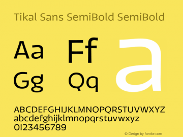 Tikal Sans SemiBold SemiBold 1.000 Font Sample