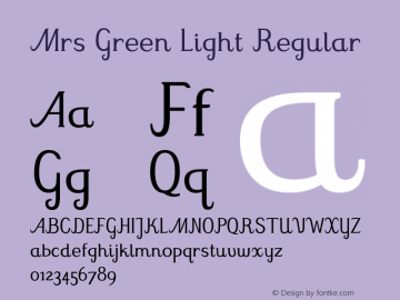 Mrs Green Light Regular 1.000 Font Sample