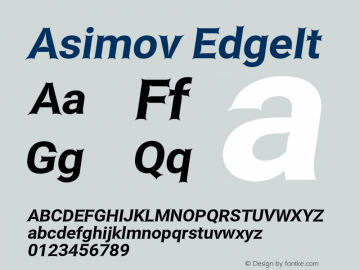 Asimov EdgeIt Version 2.000980: 2014 Font Sample