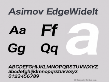 Asimov EdgeWideIt Version 2.000980: 2014 Font Sample