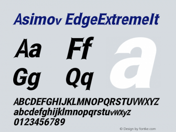 Asimov EdgeExtremeIt Version 2.000980: 2014 Font Sample