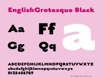 EnglishGrotesque Black 001.000 Font Sample