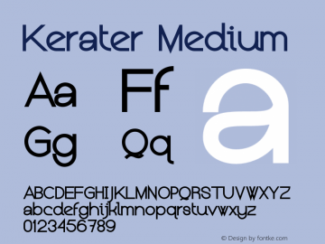 Kerater Medium Version 1.000 2011 initial release Font Sample