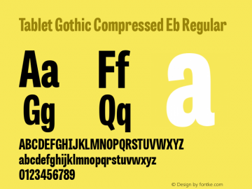 Tablet Gothic Compressed Eb Regular 1.000 Font Sample