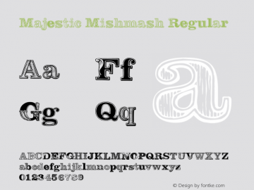 Majestic Mishmash Regular Version 001.002 Font Sample