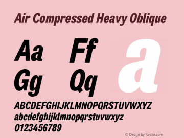 Air Compressed Heavy Oblique Version 1.00 Font Sample