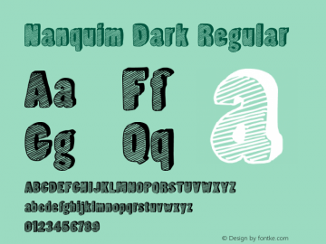 Nanquim Dark Regular Version 001.000 Font Sample