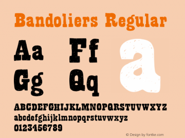 Bandoliers Regular Version 001.000 Font Sample