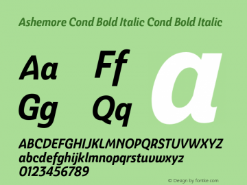 Ashemore Cond Bold Italic Cond Bold Italic 1.000 Font Sample