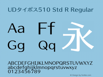 UDタイポス510 Std R Regular OTF v1.000 Font Sample