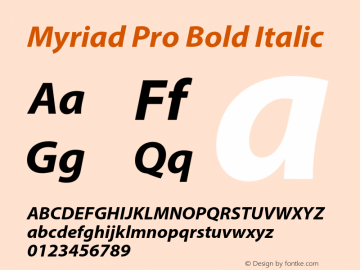 Myriad Pro Bold Italic Version 2.103;PS 2.000;hotconv 1.0.68;makeotf.lib2.5.35818 Font Sample