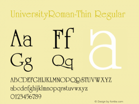 UniversityRoman-Thin Regular Converted from C:\TRUETYPE\UNIVRMN.TF1 by ALLTYPE Font Sample