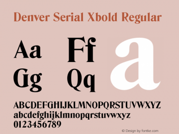 Denver Serial Xbold Regular Version 1.000 Font Sample