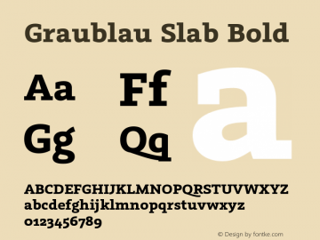 Graublau Slab Bold Version 1.003;PS 001.003;hotconv 1.0.56;makeotf.lib2.0.21325图片样张
