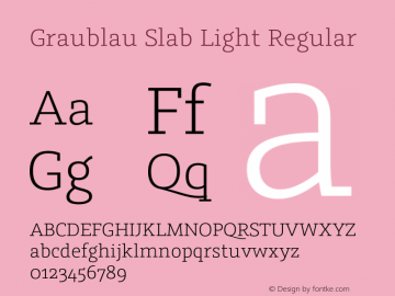 Graublau Slab Light Regular Version 1.003;PS 001.003;hotconv 1.0.56;makeotf.lib2.0.21325图片样张